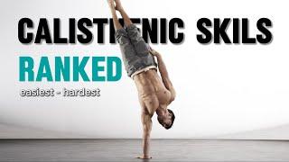 THESE CALISTHENICS SKILLS WILL BLOW YOUR MIND! Ranking Easiest - Hardest #calisthenics