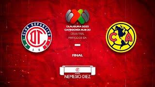 Clausura 2023 Final Ida - Toluca FC Vs América Sub 20