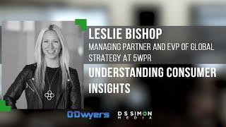 PR's Top Pros Talk... Understanding Consumer Insights