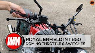 Royal Enfield Interceptor 650: Domino XM2 Throttle and Switchgear modification