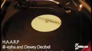 H.A.A.R.P-ill-esha and Dewey Decibel-SHAHcast.mov