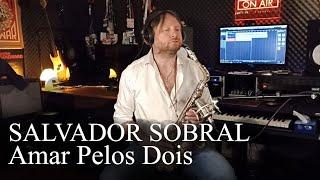 Amar Pelos Dois - Salvador Sobral (Fred Hormain)