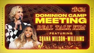 The Ending is None of Your Business - Real Talk Kim - Dominion Camp Meeting 2024