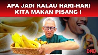 APA JADI KALAU HARI-HARI KITA MAKAN PISANG ?