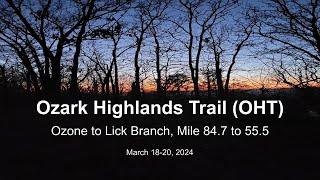 Ozark Highlands Trail (OHT) Ozone to Lick Branch