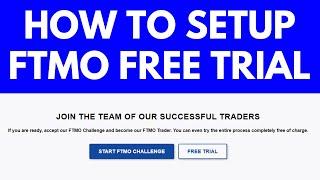 How to get FTMO Free Trial Challenge | Full Setup Guide