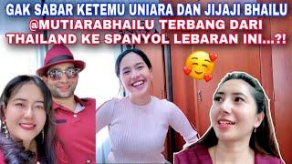 GAK SABAR BERKUMPUL DENGAN KAKAK KU.. @MutiaraBhailu UNIARA DAN JIJAJI BHAILU LEBARAN DI SPANYOL?