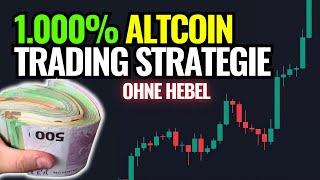 Altcoin Trading Strategie Ohne Hebel (Für Anfänger)