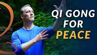 10-Minute Qi Gong Routine for Peace | Qi Gong for Inner Peace