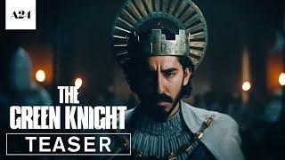 The Green Knight | Official Teaser Trailer HD | A24