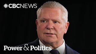 Ontario would 'completely' cut off energy to U.S. if trade war escalates | Power & Politics