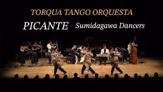 PICANTE - Torqua Tango Orquesta  | Sumidagawa-Dancers
