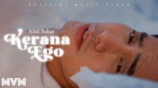 Khai Bahar - Kerana Ego (Official Music Video)