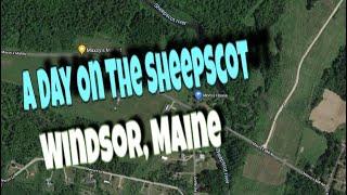 A Day On the Sheepscot, Windsor, Maine