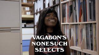 Vagabon's Nonesuch Selects