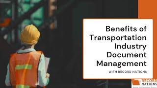 Benefits of Transportation Document Management | Record Nations