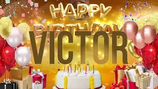 VICTOR - Happy Birthday Victor