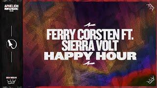 Ferry Corsten feat. Sierra Volt - Happy Hour (Extended Mix)