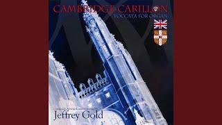 Cambridge Carillon: Toccata for Organ