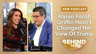 Alyssa Farah Griffin Hasn't Changed Her View Of Donald Trump | Behind The Table, December 9, 2024