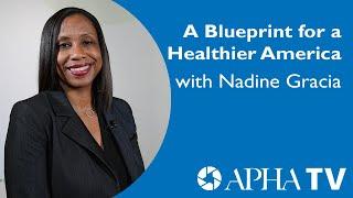 A Blueprint for a Healthier America – with Nadine Gracia