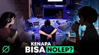 Apa Yang Menyebabkan Seseorang Bisa Disebut Nolep?