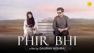 Phir Bhi I Hindi Short Film I A Film by Gaurav Mishra