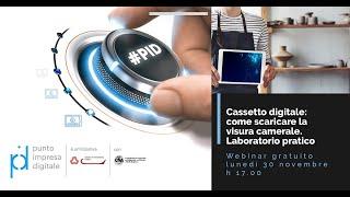 Cassetto digitale: come scaricare la visura camerale. Laboratorio pratico