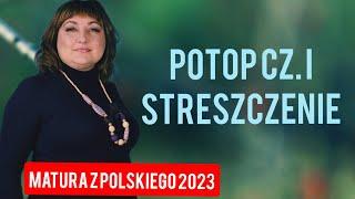 "Potop" cz. I Streszczenie i omówienie powieści Henryka Sienkiewicza. Matura z polskiego 2023