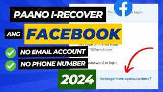 Paano i-Recover ang Facebook Account 2024 | Without Email, Without Phone Number