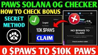 Paws Solana OG Checker | Check Your $Paws | No  Paws to Claim | How to claim Paws Airdrop |Paws Task