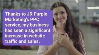 Maximize Your ROI with JR Purple Marketing's Custom PPC Services - Drive Traffic & Leads!