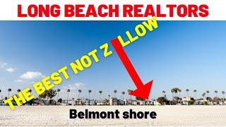 Long beach realtors  Belmont shore long beach California looking at Belmont ca homes for sale