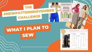 The #NewPatternNovember Challenge: What I Plan to Sew