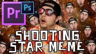 How To Make A Shooting Star Meme In Premiere CC