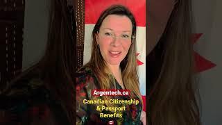 BENEFITS OF THE CANADIAN CITIZENSHIP 