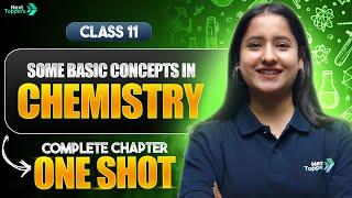 Some Basic Concepts of Chemistry in One Shot | NCERT Class 11 Chemistry | CBSE 2024-25