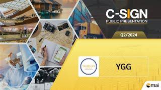 C-Sign Public Presentation Q2/2024 YGG บมจ. อิ๊กดราซิล กรุ๊ป