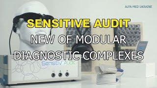 SensitivE Audit - new of modular diagnostic  complexes