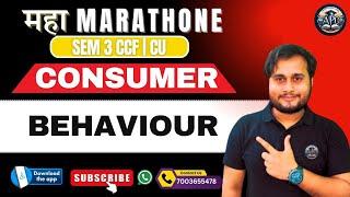 SEM 3 CONSUMER BEHAVIOUR MARATHON  CCF CU CALCUTTA UNIVERSITY BCOM