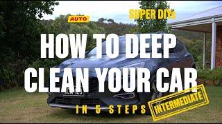 How To DEEP Clean Your Car - SUPER DIYs