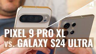 Google Pixel 9 Pro XL vs Samsung Galaxy S24 Ultra: Which one to get?