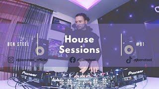 BEN STEEL  House Sessions #01