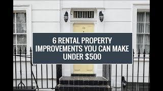 6 Rental Property Improvements You Can Make Under $500