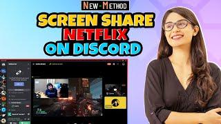 How to screen Share netflix on discord 2024