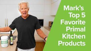 Mark Sisson | Top 5 Primal Kitchen Products He Can't Live Without