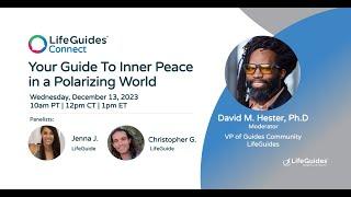 LifeGuides Connect - Your Guide to Inner Peace in a Polarizing World - December 2023