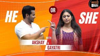 Abeer Gulal Actors Akshay Kelkar  & Gayatri Datar Funny Answer For "He Or She" | Colors Marathi