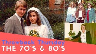 Memories Of The 1970's and 1980's | Throwback Thursday May 2020