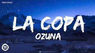 Ozuna - La Copa (Letra / Lyrics Video)